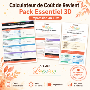Calculateur de coût de revient – Impression 3D FDM - Pack Essentiel - Google Sheets & Excel